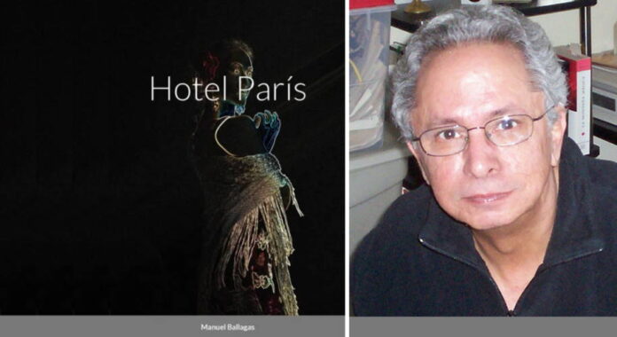 “Hotel París”, el último libro de Manuel Ballagas