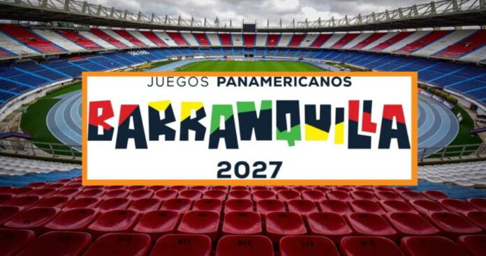 Retiran a Barranquilla la sede de los Juegos Panamericanos de 2027