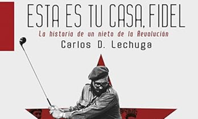 Presentación del libro 'Esta es tu casa Fidel. La historia de un nieto de la Revolución'