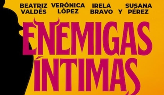 'Enemigas íntimas' con Susana Pérez, Irela Bravo, Beatriz Valdés y Verónica López