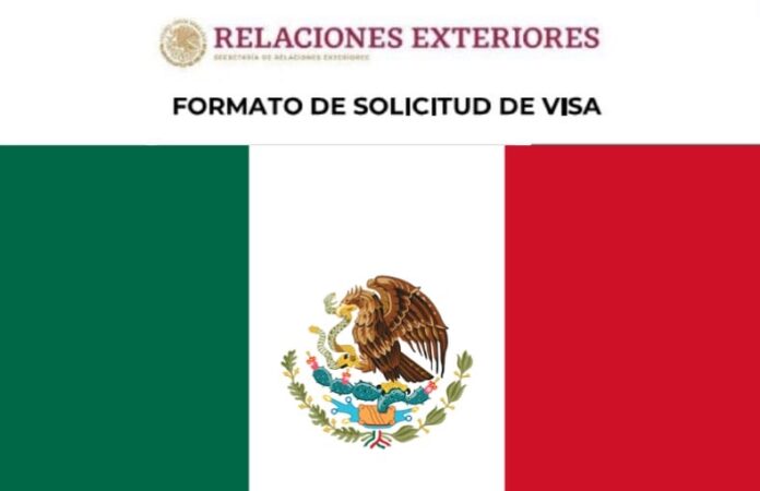 Así es el nuevo formulario de solicitud de visa para México