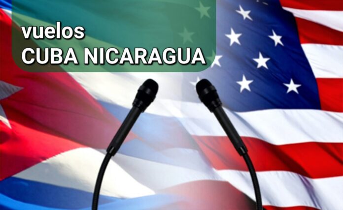 Gobiernos de Cuba y Estados Unidos dialogan sobre la eliminación de vuelos a Nicaragua