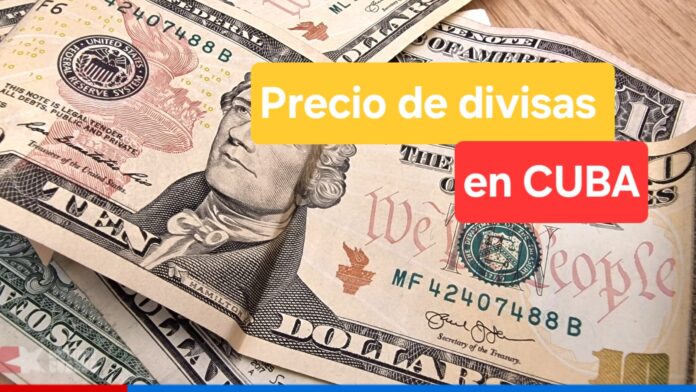 El precio de las divisas sigue al alza en Cuba HOY