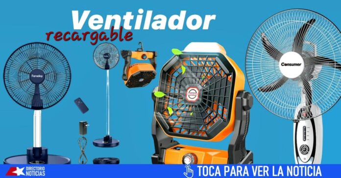 Calor, apagones, mosquitos, dengue: Los mejores ventiladores recargables para enviar a Cuba