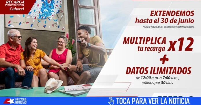 Etecsa extiende promoción “Multiplica tu saldo por 12 y disfruta datos ilimitados”