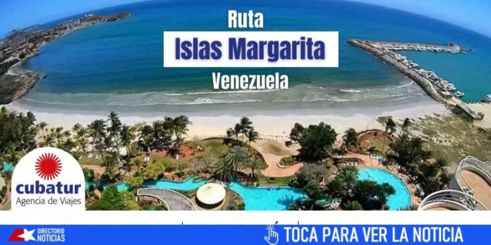 Descuento del 40% en paquetes turísticos a Isla de Margarita desde Cuba: estos son los detalles