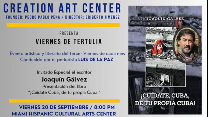 Presentación del libro ‘¡Cuídate Cuba, de tu propia Cuba!’ de Joaquín Gálvez