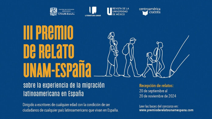 Convocan al 'III Premio de Relato UNAM-España sobre la experiencia migratoria'