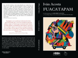 Presentación de ‘Fuacatapam’, de Iván Acosta