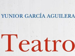 Presentación del libro ‘Teatro’, de Yunior García Aguilera